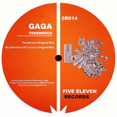 5R014 | Gaga - Tenebrous (Original Mix)