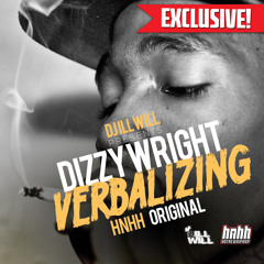 Dizzy Wright - Verbalizing (HNHH Original)