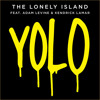 The Lonely Island - YOLO (feat. Adam Levine & Kendrick Lamar)