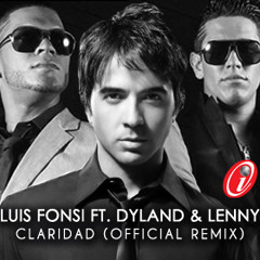 Luis Fonsi Ft. Dyland & Lenny - Claridad (Official Remix) http://dylandylenny.blogspot.com/