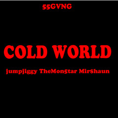 COLD WORLD [PROD. BY @THEMON5TAR]