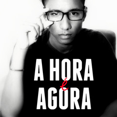 Bill - A Hora é Agora (Part. Jhonny Anderson)