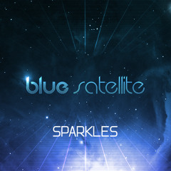 Blue Satellite - Sparkles (Original Mix)