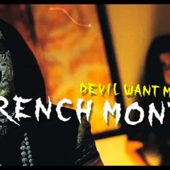 French Montana - devil want my soul