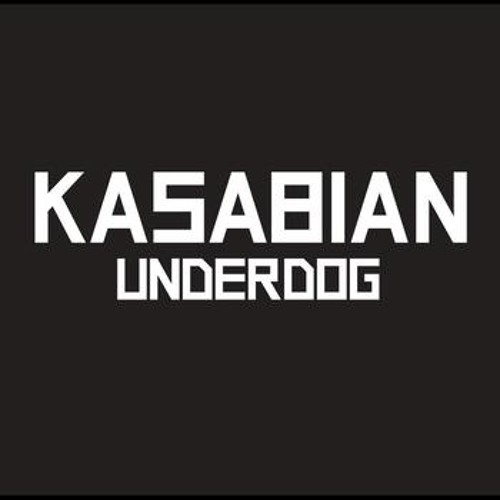 Underdog- Kasabian (cover Kaizen)