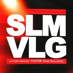 Faster (Deep Shoq remix)