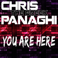 Chris "The Greek" Panaghi - You Are Here (Radio Mix)