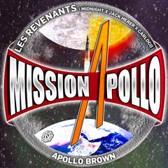 Les Revenants - Les Revenants x Apollo Brown - Mission Apollo - 20 20 - Therapie