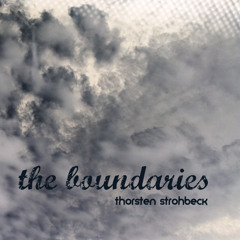 Thorsten Strohbeck - The Boundaries