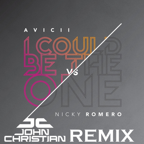 Stream Avicii & Nicky Romero - I Could Be The One (John Christian Remix) - Pete  Tong World Premiere BBCR1 by John Christian | Listen online for free on  SoundCloud