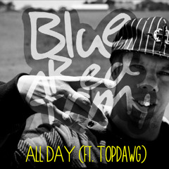 All Day ft. Topdawg