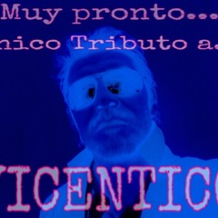 ALGO CONTIGO ( TRIBUTO A VICENTICO Y MAS..)