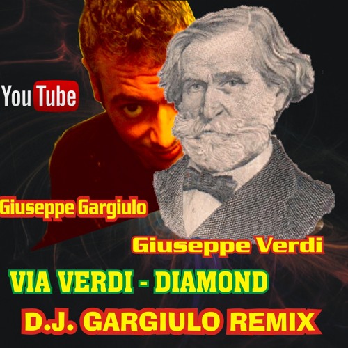 VIA VERDI - DIAMOND (REMIX DJ GARGIULO )