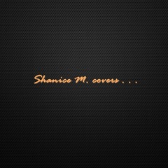 Shanice M. - I Love You cover