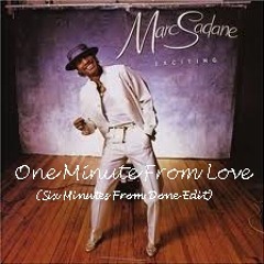 Marc Sadane - One Minute From Love (Dude's Six Minutes From Done Edit)
