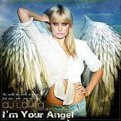 Dj Layal feat Sianna - I'm Your Angel