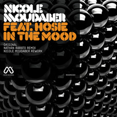 Nicole Moudaber feat. Hosie - In The Mood (Nathan Barato Remix) [Mood Records]