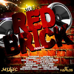 @CjayKing Quick Mix - RED BRICK RIDDIM - KANAMBO MUSIC