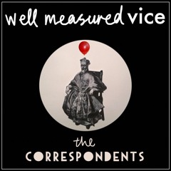 Well Measured Vice (Featurecast remix)