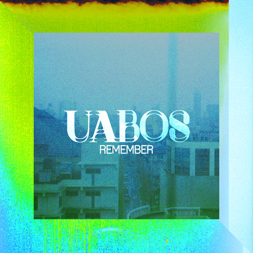 Uabos - Remember