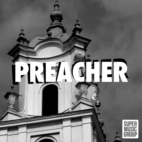 PREACHER (ORIGINAL MIX)