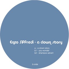 Enzo Siffredi - Clown Stories EP