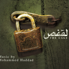 The Cage (Main Theme)القفص