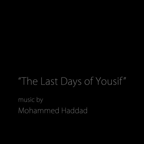The Last Days of Yousif (Intro)أيام يوسف الأخيرة