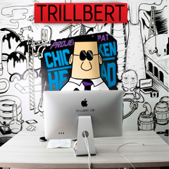 Trillbert - Chickenhead (Project Pat Remix)