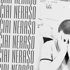 Garazhe Nerūkoma - Nerašo Laikraščiai