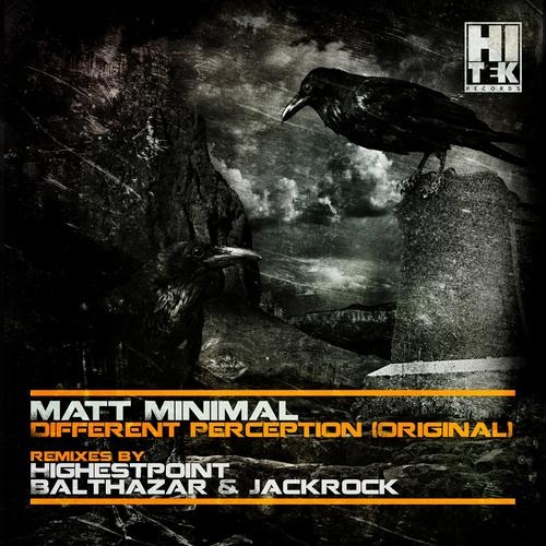 Matt Minimal - Different Perception ( Original Mix ) [Hi Tek Records]