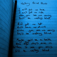 Walking blind blues