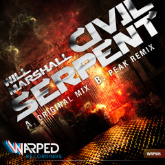 Will Marshall - Civil Serpent [Peak Mix] OUT NOW!