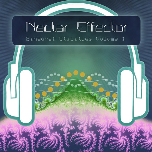 Stream Nectar Effector | Listen to Free Binaural Beats - mp3 program  samples playlist online for free on SoundCloud