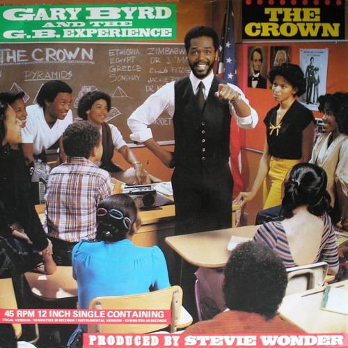 THE CROWN - GARY BYRD AND THE GB EXPERIENCE