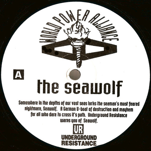Underground Resistance - The Seawolf