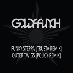 GoldFFinch - Funky Steppa (Trusta Remix) / Outer Twigs (Policy Remix) [SAIGON009]