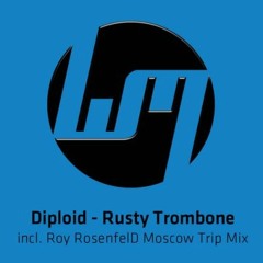 Diploid - Rusty Trombone (Original Mix) SAMPLE