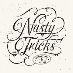 "Nasty Tricks" Album Preview - (Digital - Vinyl & Digipack Available)