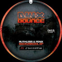 Ruthless & Fenix - To Da Rhythm