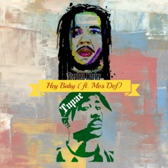 Stephen Marley - Hey Baby (feat. Tupac, Mos Def) (Remix)