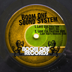 Boom One Sound System - Love Cultivation (ft. Roots Iric)