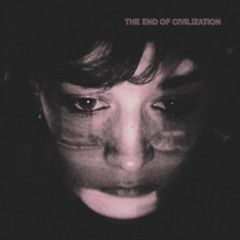 MNQ 034 Various - The End Of Civilization LP
