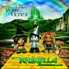 Troll Mix Vol. 2  Road to Ultra