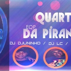 MONT= VEM MULHER ,JA TI CONTEI TI CONTEI NÃO,É O QUARTETO( DJ LC FUNK SP) QUARTETO DA PIRANHAGEM -SP