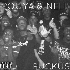 Pouya & Nell - Ruckus (prod.kodyak)