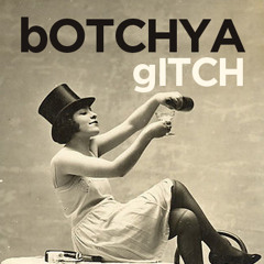 Dan Chill - Botchya' Gitch