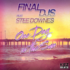 Final DJs feat. Stee Downes - One Day In The Sun (Dub Version)