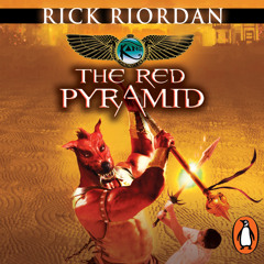 Rick Riordan: The Red Pyramid (The Kane Chronicles #1) read by Jane Collingwood & Joseph May