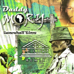Daddy Mory - Dancehall Time (The Clerk rmx)